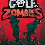 Download-Golf-VS-Zombies-–-v0930-PC-via-Torrent.jpg